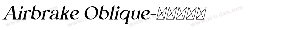 Airbrake Oblique字体转换